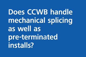 Does the CCWB support mechanical splicing, or is it strictly for pre-terminated patching?